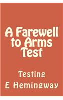 A Farewell to Arms Test