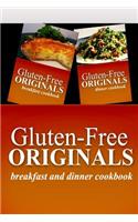 Gluten-Free Originals - Breakfast and Dinner Cookbook