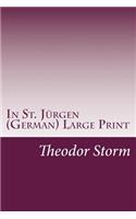 In St. Jürgen (German) Large Print
