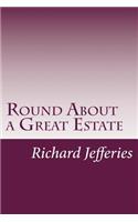 Round About a Great Estate