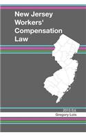 New Jersey Workers' Compensation Law: 2015 Edition