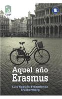 Aquel año Erasmus: (Spanish)