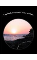 King Family From North Carolina to Indiana