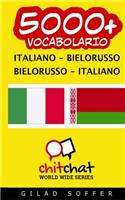 5000+ Italiano - Bielorusso Bielorusso - Italiano Vocabolario