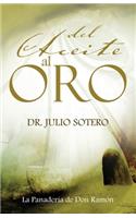 Del Aceite al Oro