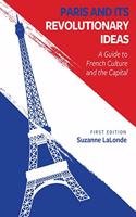 Paris and Its Revolutionary Ideas