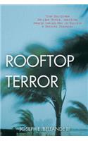 Rooftop Terror: True Hurricane Katrina Story, American Couple Learns How to Survive a Natural Disaster