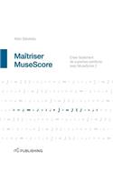 Maîtriser MuseScore