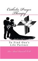 Catholic Prayer Therapy