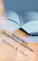 Incredibly Humorous Chapters: Part 2