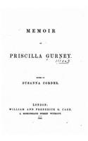 Memoir of Priscilla Gurney
