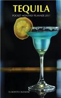 Tequila Pocket Monthly Planner 2017: 16 Month Calendar