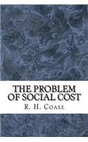 The Problem of Social Cost