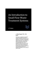 An Introduction to Small Flow Waste Treatment Systems