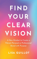 Find Your Clear Vision