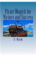 Pirate Magick for Victory and Success