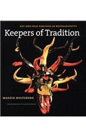 Keepers of Tradition