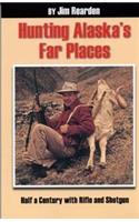 Hunting Alaska's Far Places