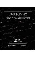 Lip-Reading Principles and Practice (New Edition): Principles and Practice