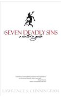 The Seven Deadly Sins: A Visitor's Guide