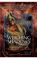 Weighing Shadows