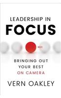 Leadership in Focus: Bringing Out Your Best on Camera