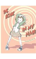 The Scare In My Hair