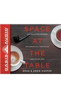 Space at the Table (Library Edition)