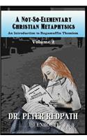 Not-So-Elementary Christian Metaphysics