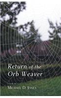 Return of the Orb Weaver