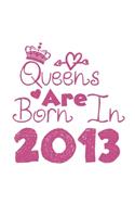 Queens Are Born In 2013 Notebook