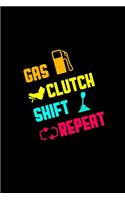Gas Clutch Shift Repeat