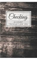 Checking Account Transaction Log: Log, Track and Record Expenses and Income, Financial Accounting Ledger for Small Business, 6 Column Payment Record, Wood Cover