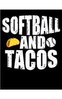 Softball And Tacos