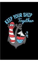 Keep your ship together