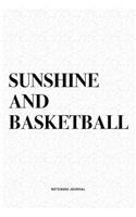 Sunshine And Basketball