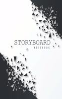 Storyboard Notebook: Black Broken Shapes Cover - Blank Film Storyboard Template Panel 6 Frames Per Page 120 Pages to Sketchbook Creative Drawing Ideal For Directors, Ani