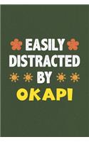 Easily Distracted By Okapi