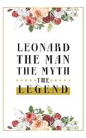 Leonard The Man The Myth The Legend