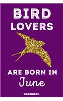 Bird Lovers Are Born In June