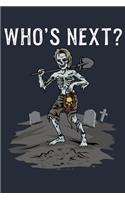 Halloween Zombie Skeleton Grave Graveyard Who's Next ?