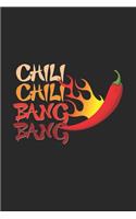 Chili Chili Bang Bang: 6x9 Chili Pepper - blank with numbers paper - notebook - notes