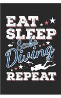 Eat Sleep Scuba Diving Repeat