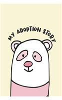 My Adoption Story: Panda A Memory Keepsake Journal with Prompts