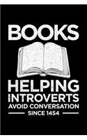 Books, Helping Introverts Avoid Conversation Since 1454