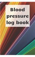 Blood Pressure Log Book: Blood pressure notebook, journal record, diabetic organiser, blood tracker
