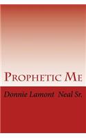 Prophetic Me