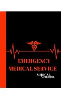 Emergency Medical Services Medical Notebook