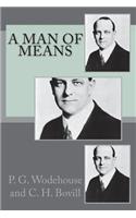 A Man of Means