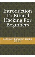 Introduction To Ethical Hacking For Beginners